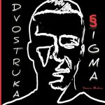 DVOSTRUKA SIGMA – Semra Bukva